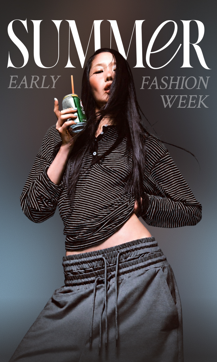 EARLY SUMMER FASHION WEEK